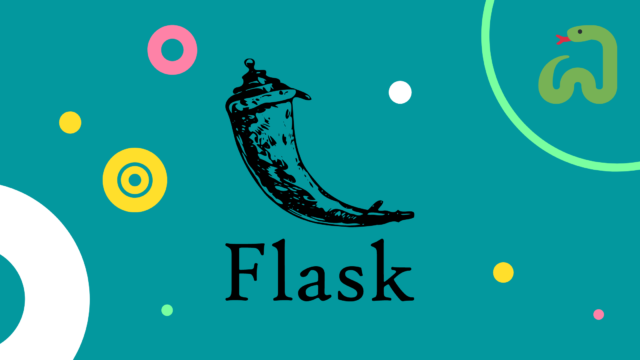 【Python】Flaskの学習におすすめの入門サイト3選|ENGINEER LIFE